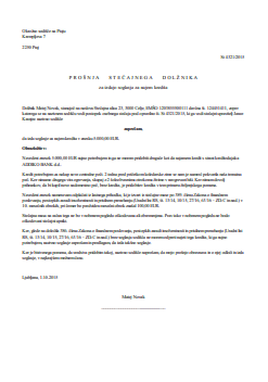 Prošnja stečajnega dolžnika za izdajo soglasja za najem kredita oz. posojila - Dolžnik v osebnem stečaju brez soglasja sodišča ne more najeti kredita ali posojila.
S tem e-obrazcem dolžnik v osebnem stečaju izdela prošnjo, s katero sodišče zaprosi za izdajo soglasja za najem kredita ali posojila.